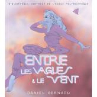 'Entre les vagues & le vent'' est désormais à l'accueil !