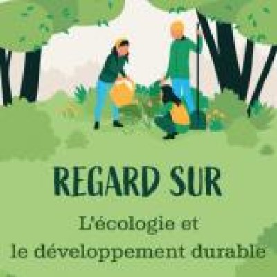 Regard sur "Ecology and sustainable development"
