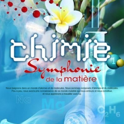 Chimie, Symphonie de la matière