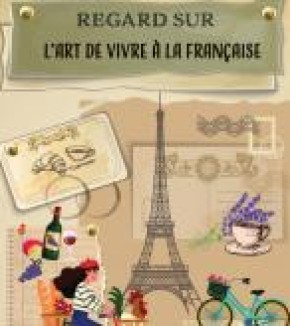 Regard sur "The French Art of Living"