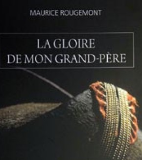 La gloire de mon grand-père : les malles d'un officier polytechnicien