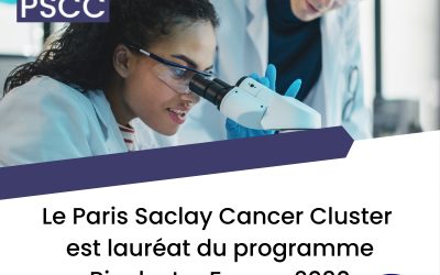 Le Paris Saclay Cancer Cluster est lauréat du programme Biocluster « France 2030 »