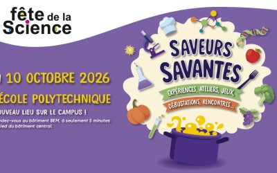Fête de la Science 2026 : l’École polytechnique invite le public à venir goûter aux sciences