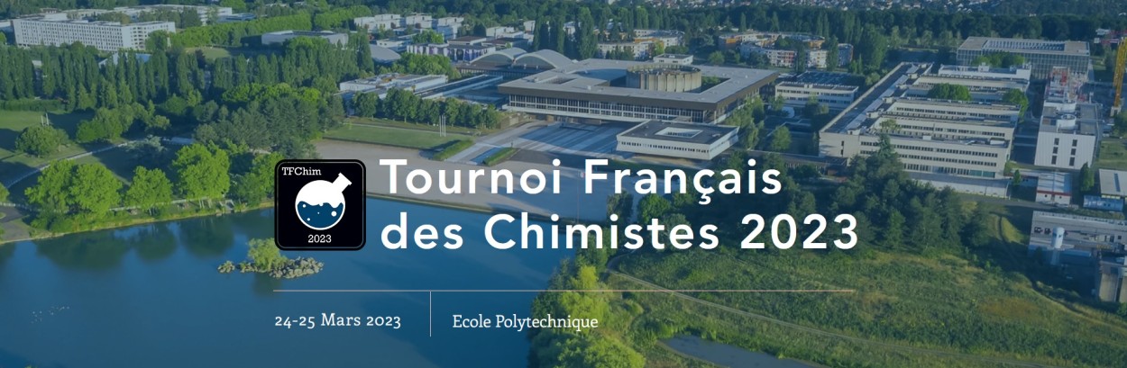 L’X organise la 3ème édition du Tournoi Français des Chimistes