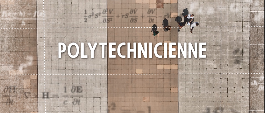 « Polytechnicienne », le documentaire qui célèbre le Cinquantenaire de l’entrée des femmes à l’X