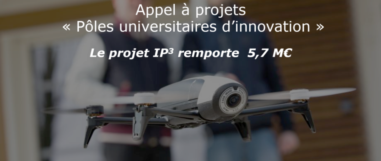 Le pôle universitaire d’innovation IP3 lauréat de l’appel à projets France 2030