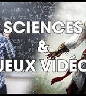 La science au service des jeux vidéo