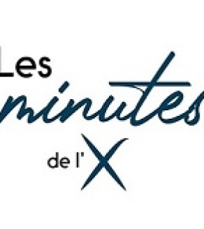 « Les Minutes de l’X », webinars to help shape the post-COVID-19 crisis world