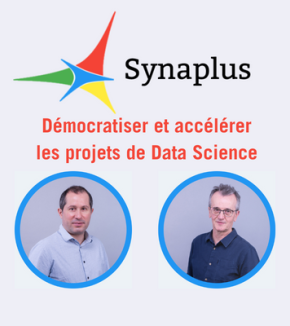 Synaplus : Démocratiser et accélérer l'adoption de l'IA 