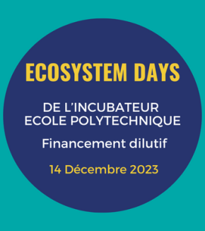  Ecosystem Days at the École polytechnique incubator