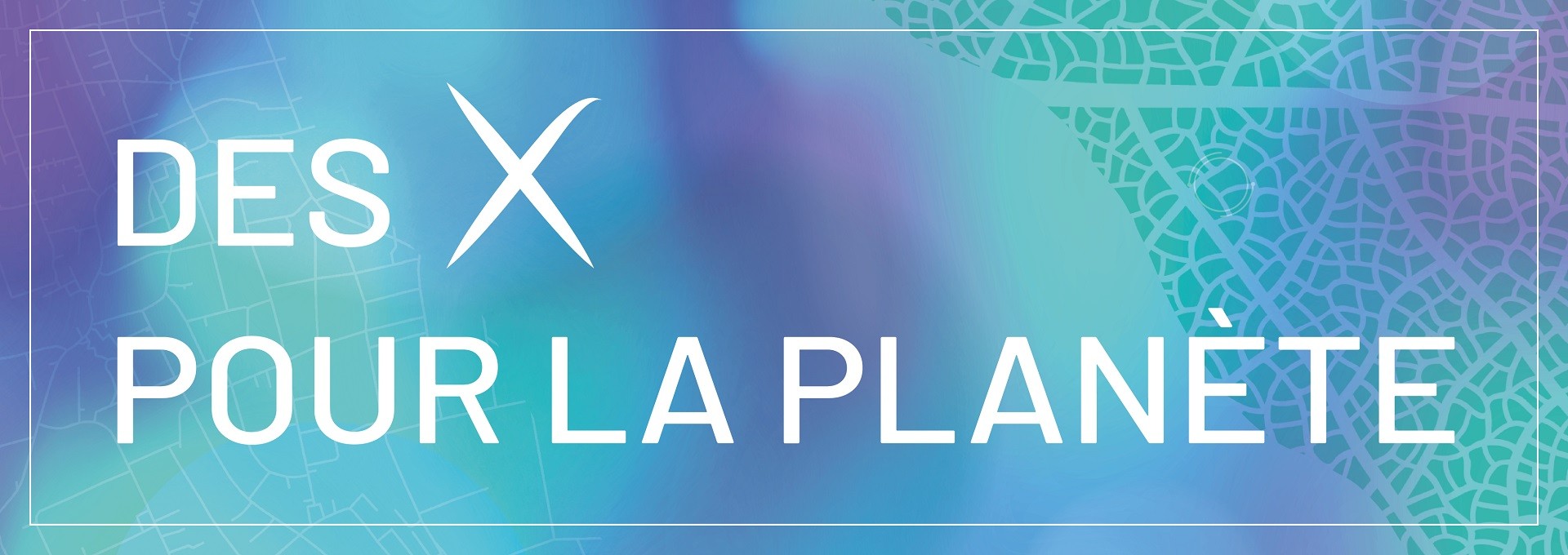 Les X pour la planète – Une nouvelle série sur l'engagement des X pour un monde plus soutenable