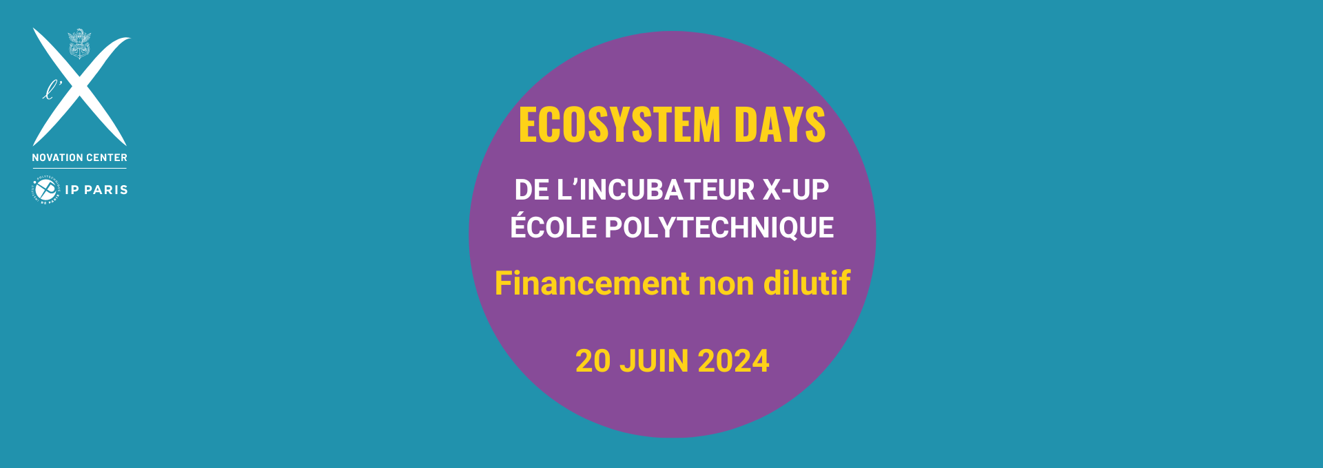 Ecosystem Days de l’incubateur X-UP de l’École polytechnique  
