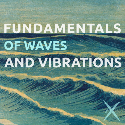 PRINCIPES DE BASE DES ONDES ET DES VIBRATIONS