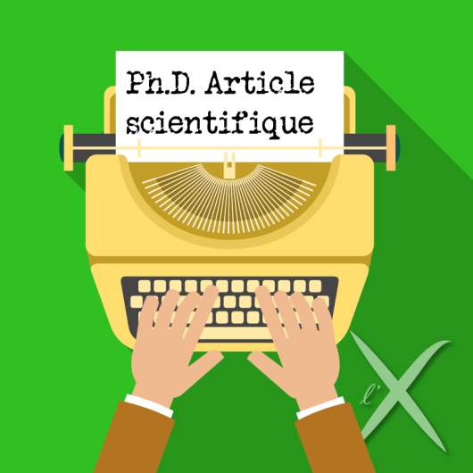 COMMENT RÉDIGER ET PUBLIER UN ARTICLE SCIENTIFIQUE